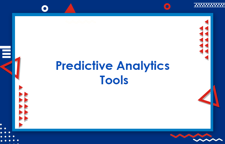 Predictive Analytics Tools