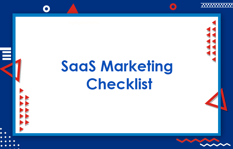 SaaS Marketing Checklist