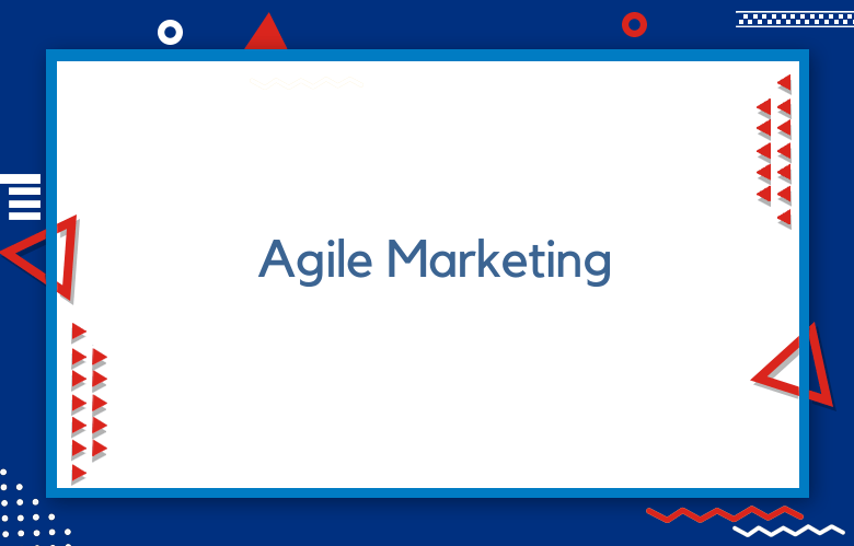 How To Get Started With Agile Marketing